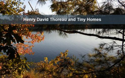 Henry David Thoreau and The Tiny Home Movement